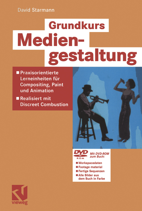 Grundkurs Mediengestaltung von Starmann,  David