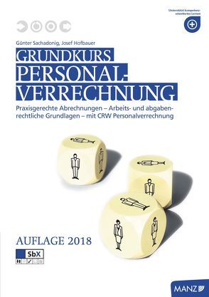 Grundkurs Personalverrechnung, Teacher’s Guide von Haberl,  Klaus-Peter, Hofbauer,  Josef, Sachadonig,  Günter