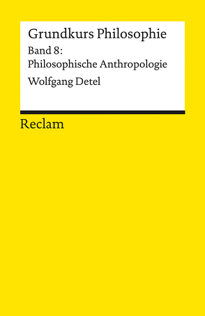 Grundkurs Philosophie von Detel,  Wolfgang