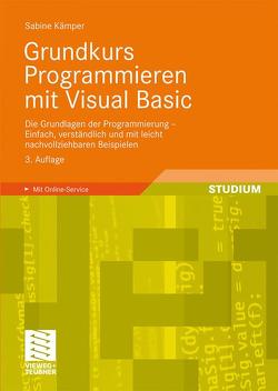 Grundkurs Programmieren mit Visual Basic von Kämper,  Sabine