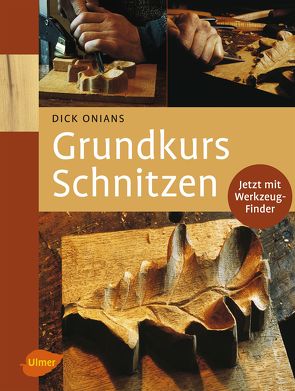 Grundkurs Schnitzen von Onians,  Dick