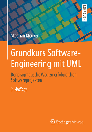 Grundkurs Software-Engineering mit UML von Kleuker,  Stephan