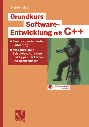 Grundkurs Software-Entwicklung mit C++ von May,  Dietrich