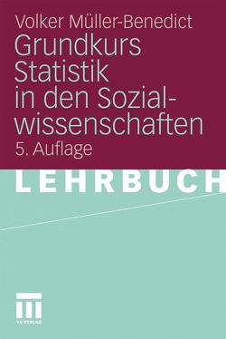 Grundkurs Statistik in den Sozialwissenschaften von Müller-Benedict,  Volker