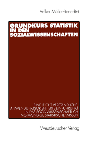 Grundkurs Statistik in den Sozialwissenschaften von Müller-Benedict,  Volker