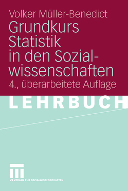 Grundkurs Statistik in den Sozialwissenschaften von Müller-Benedict,  Volker