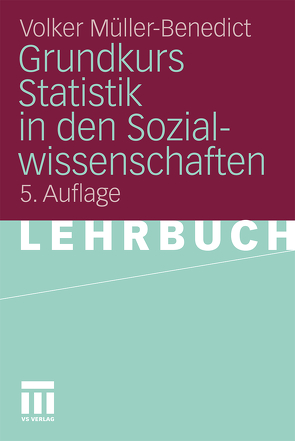 Grundkurs Statistik in den Sozialwissenschaften von Müller-Benedict,  Volker