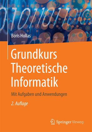 Grundkurs Theoretische Informatik von Hollas,  Boris