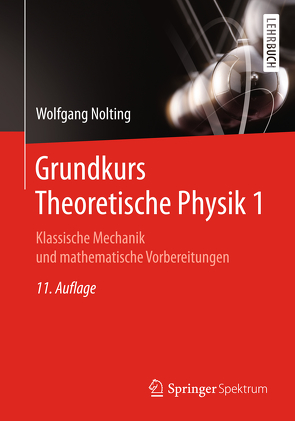 Grundkurs Theoretische Physik 1 von Nolting,  Wolfgang