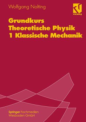 Grundkurs Theoretische Physik 1 Klassische Mechanik von Nolting,  Wolfgang