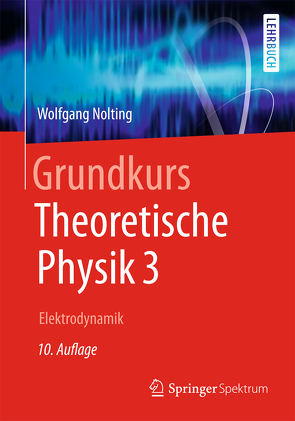 Grundkurs Theoretische Physik 3 von Nolting,  Wolfgang