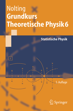 Grundkurs Theoretische Physik 6 von Nolting,  Wolfgang