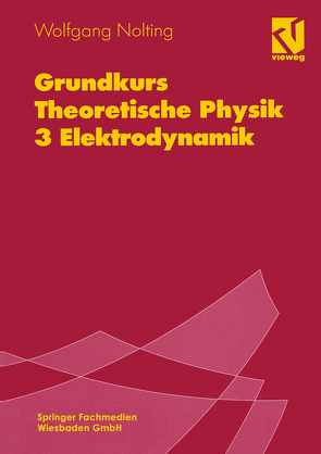 Grundkurs Theoretische Physik von Nolting,  Wolfgang