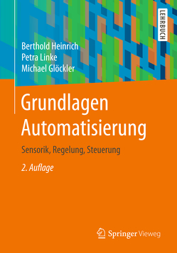 Grundlagen Automatisierung von Glöckler,  Michael, Heinrich,  Berthold, Linke,  Petra