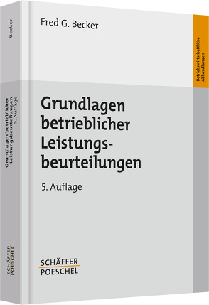 Grundlagen betrieblicher Leistungsbeurteilungen von Becker,  Fred G.