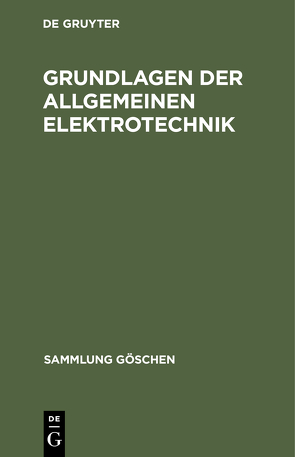 Grundlagen der allgemeinen Elektrotechnik von Mohr,  Otto