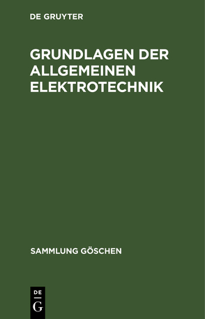Grundlagen der allgemeinen Elektrotechnik von Mohr,  Otto