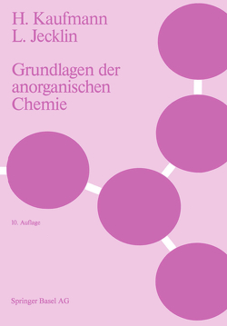 Grundlagen der anorganischen Chemie von JECKLIN, KAUFMANN