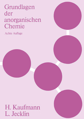 Grundlagen der anorganischen Chemie von JECKLIN, KAUFMANN