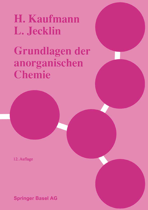 Grundlagen der anorganischen Chemie von JECKLIN, Kaufmann,  H.