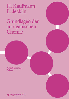 Grundlagen der anorganischen Chemie von JECKLIN, KAUFMANN