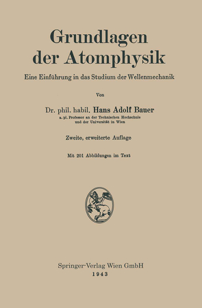 Grundlagen der Atomphysik von Bauer,  Hans Adolf