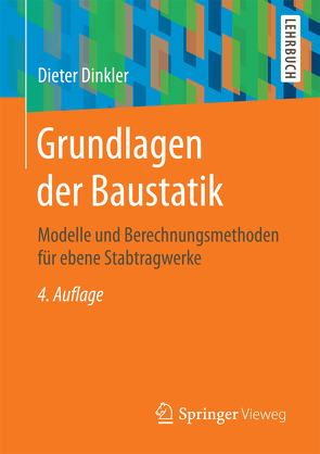 Grundlagen der Baustatik von Dinkler,  Dieter