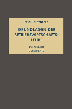 Grundlagen der Betriebswirtschaftslehre von Gutenberg,  Erich