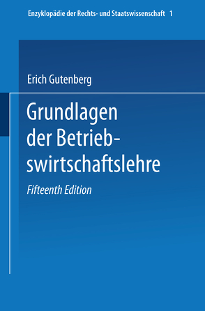 Grundlagen der Betriebswirtschaftslehre von Gutenberg,  Erich