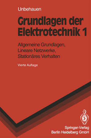 Grundlagen der Elektrotechnik von Unbehauen,  Rolf