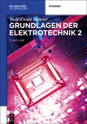 Grundlagen der Elektrotechnik 2 von Büttner,  Wolf-Ewald