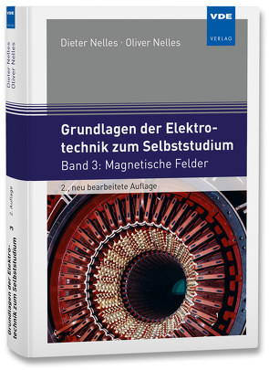 Grundlagen der Elektrotechnik zum Selbststudium von Nelles,  Dieter, Nelles,  Oliver