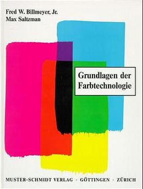 Grundlagen der Farbtechnologie von Berger-Schunn,  Anni, Billmeyer,  Fred W jr, Saltzman,  Max