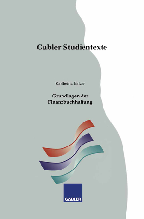 Grundlagen der Finanzbuchhaltung von Balzer,  Karlheinz