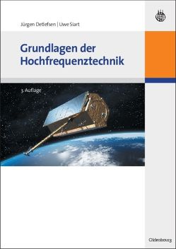 Grundlagen der Hochfrequenztechnik von Detlefsen,  Jürgen, Siart,  Uwe