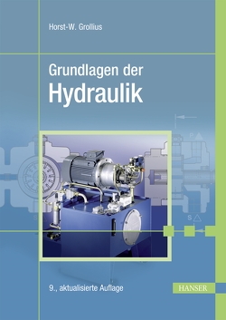 Grundlagen der Hydraulik von Grollius,  Horst-Walter