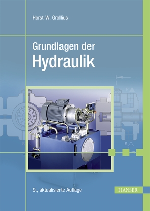 Grundlagen der Hydraulik von Grollius,  Horst-Walter