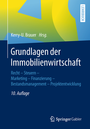 Grundlagen der Immobilienwirtschaft von Brauer,  Kerry-U.