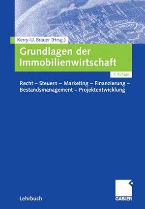 Grundlagen der Immobilienwirtschaft von Brauer,  Kerry-U.