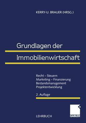 Grundlagen der Immobilienwirtschaft von Brauer,  Kerry-U.