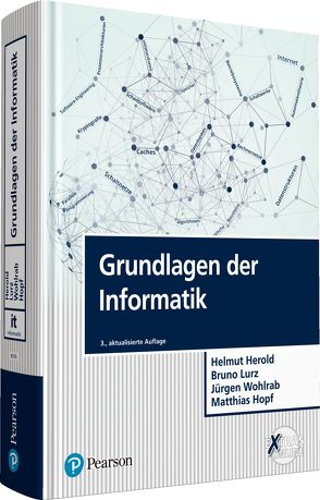 Grundlagen der Informatik von Herold,  Helmut, Hopf,  Matthias, Lurz,  Bruno, Wohlrab,  Jürgen