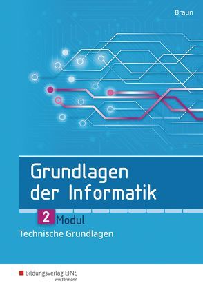 Grundlagen der Informatik von Braun,  Wolfgang