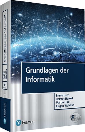 Grundlagen der Informatik von Herold,  Helmut, Lurz,  Bruno, Lurz,  Martin, Wohlrab,  Jürgen