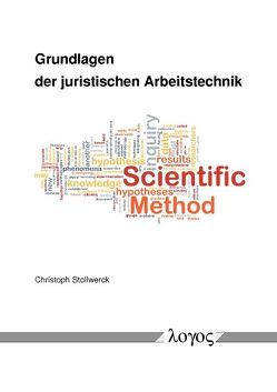 Grundlagen der juristischen Arbeitstechnik von Stollwerck,  Christoph