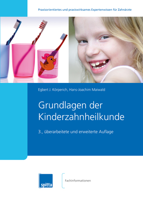 Grundlagen der Kinderzahnheilkunde von Körperich,  Egbert J, Maiwald,  Hans-Joachim