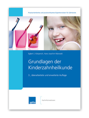 Grundlagen der Kinderzahnheilkunde von Körperich,  Egbert J, Maiwald,  Hans-Joachim