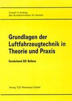 Grundlagen der Luftfahrzeugtechnik in Theorie und Praxis / Flugwerk von Bundesminister f. Verkehr, Hallmann,  W, Luftfahrt-Bundesamt