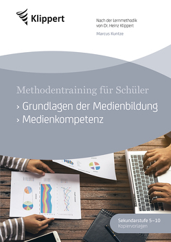 Grundlagen der Medienbildung – Medienkompetenz von Kuntze,  Marcus