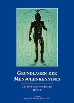 Grundlagen der Menschenkenntnis – Band II von Kupfer,  Amandus