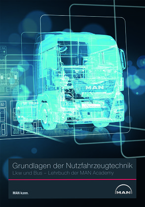 Grundlagen der Nutzfahrzeugtechnik LKW und Bus